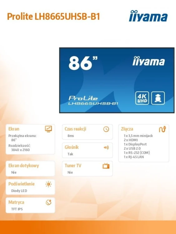 IIYAMA Monitor 86 cali LH8665UHSB-B1, 24/7, IPS, ANDROID 11, 4K, 800cd, iiSignage2, SDM, 2x HDMI, DP, 2x USB,2x 10W, RJ45, WiFi, 4/32GB, PION/POZIOM,