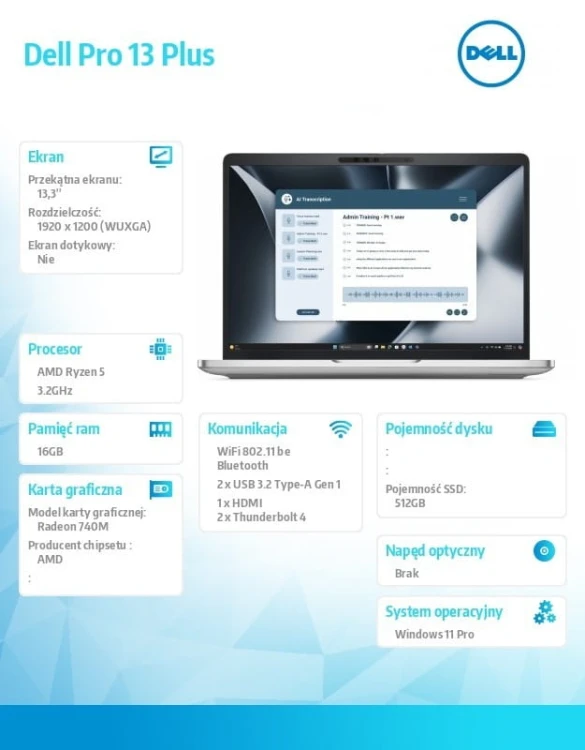 Dell Laptop Dell Pro 13 Plus PB13255/AMD Ryzen 5 220/16GB/512GB SSD Gen4/13.3 FHD+/AMD Radeon 740M/FgrPr&SmtCd/FHD/IR Cam/Mic/WLAN+BT/Backlit Kb/3Cell