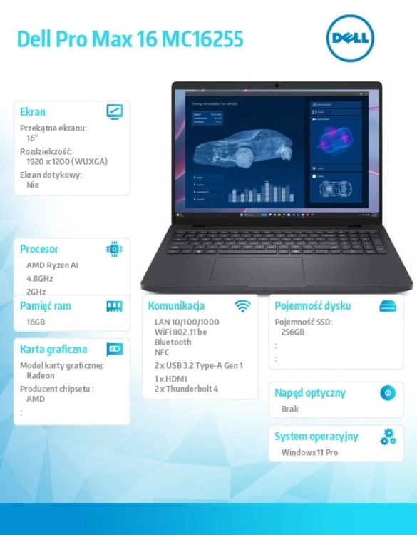 Dell Stacja robocza Dell Pro Max 16 MC16255 Win11Pro AMD Ryzen 340|16GB|256GB|FgrPr&SmtCd|FHD Cam&Mic|WLAN+BT|16.0 FHD+|4 Cell|100W/3YPS