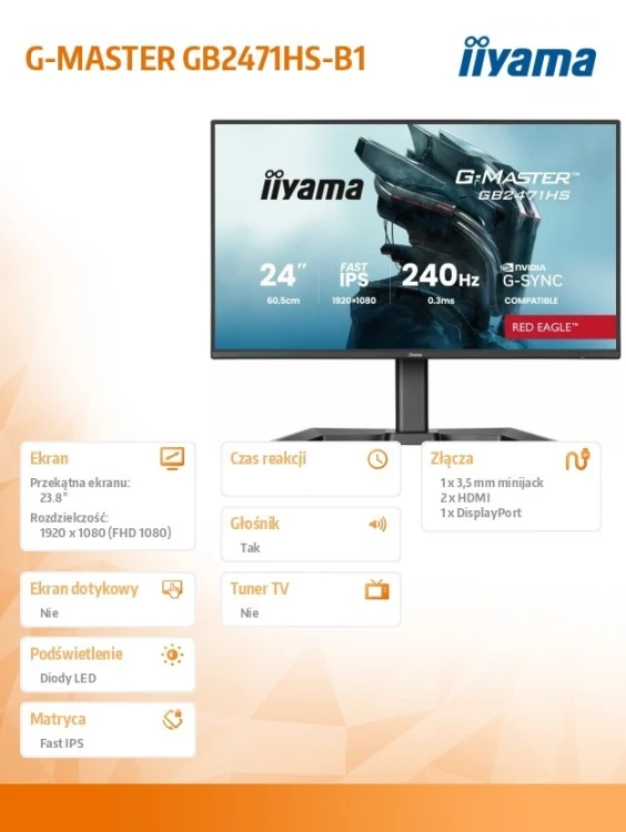 IIYAMA Monitor 23,8 cala GB2471HS-B1 Fast IPS,FHD,240Hz,2xHDMI,DP, 350cd, HAS(150) PIVOT, Adaptive G-SYNC - 1920 x 1080 @48-240Hz  DisplayPort Only