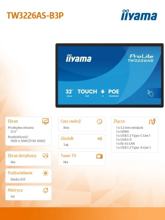 IIYAMA Monitor 32 cale TW3226AS-B3P POJ.10PKT.VA.24/7.FHD,500cd,HDMI,3xUSB,  1xUSB-c,RJ45,MIC, 2x5W,ANDROID 14,RK3567, 4/32GB, iiSign2