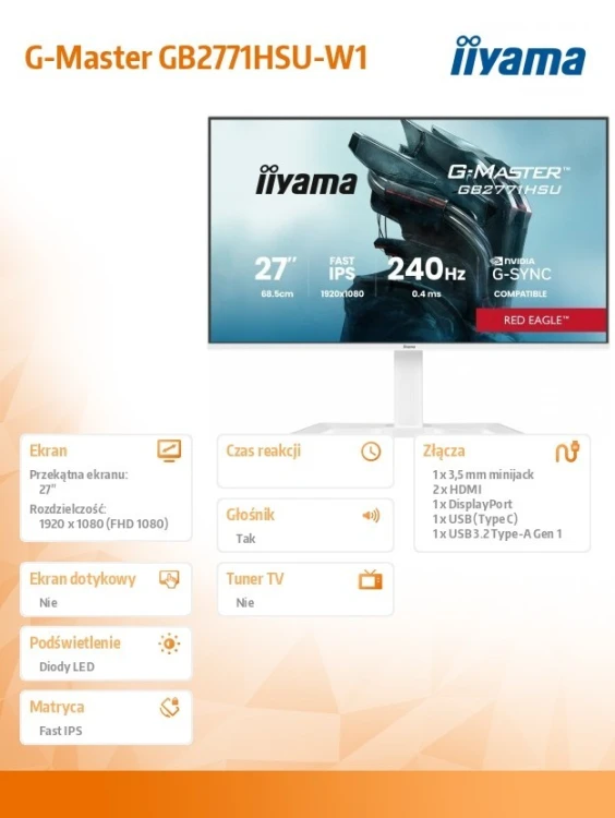 IIYAMA Monitor 27 cali GB2771HSU-W1 0.4ms,Fast IPS, HAS (150) PIVOT,        1xUSB 3.2, 1xUSB C, 240Hz, DP, 2xHDMI,Adaptive G-SYNC - 1920 x 1080 @48-24