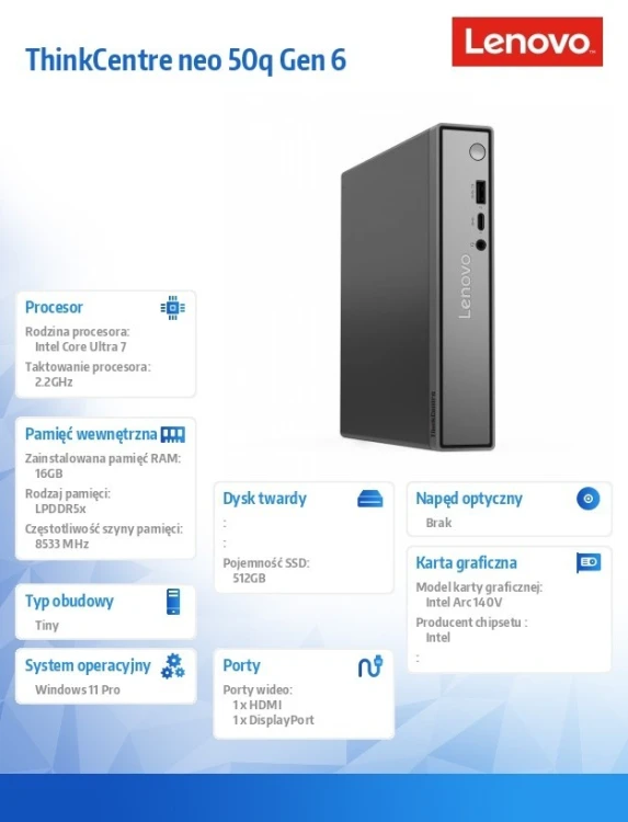 Lenovo Komputer ThinkCentre Neo 50q Tiny G6 13HR0036PB W11Pro Ultra 7 256V/16GB/512GB/INT/3YRS OS