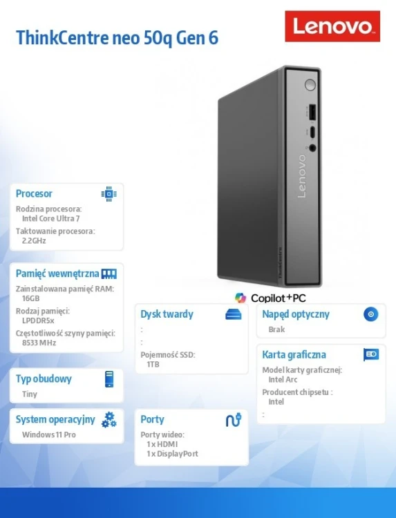 Lenovo Komputer ThinkCentre Neo 50q Tiny G6 13HR003YPB W11Pro Ultra 7 256V/16GB/1TB/INT/3YRS OS